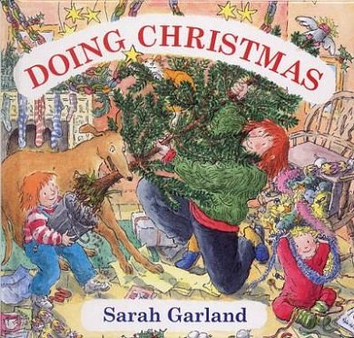 Cover Art for 9781845077242, Doing Christmas by Sarah Garland