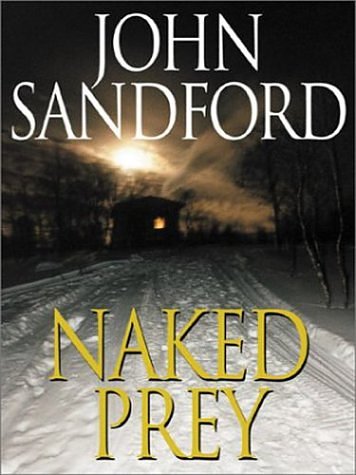 Cover Art for 9780786255696, Naked Prey by John Sandford