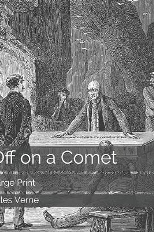 Cover Art for 9781687837233, Off on a Comet by Jules Verne