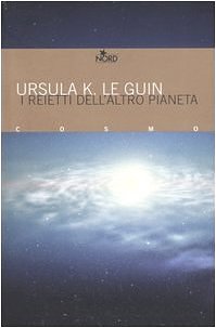 Cover Art for 9788842915294, I Reietti dell'altro pianeta by Ursula K. Le Guin