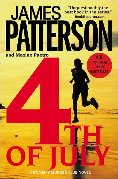 Cover Art for 9780759513587, 4th of July by James Patterson, Maxine Paetro