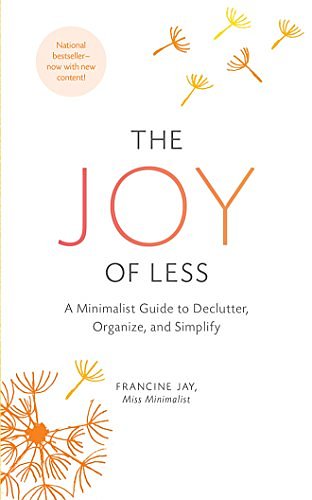 Cover Art for 9781511364706, The Joy of Less by Francine Jay