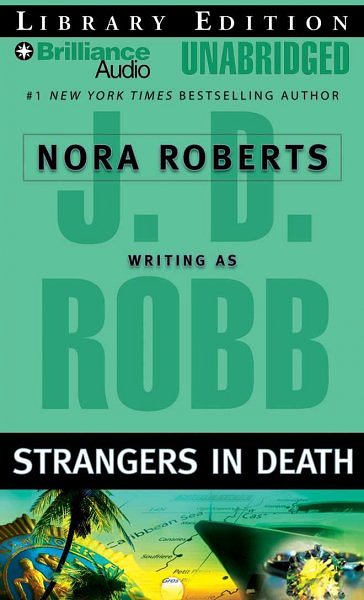 Cover Art for 9781423337492, Strangers in Death by J. D. Robb