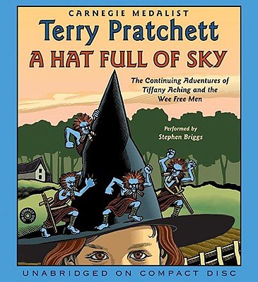 Cover Art for 9780060824655, A Hat Full of Sky by Terry Pratchett, Stephen Briggs, Terry Pratchett