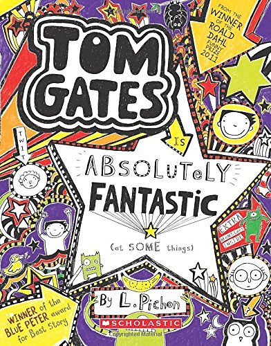 Cover Art for 9789351033035, TOM GATES: ABSOLUTELY FANTASTIC by Liz Pichon