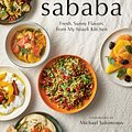 Cover Art for 9780525533450, Sababa: The Fresh, Sunny Flavors of Israeli Cuisine by Adeena Sussman