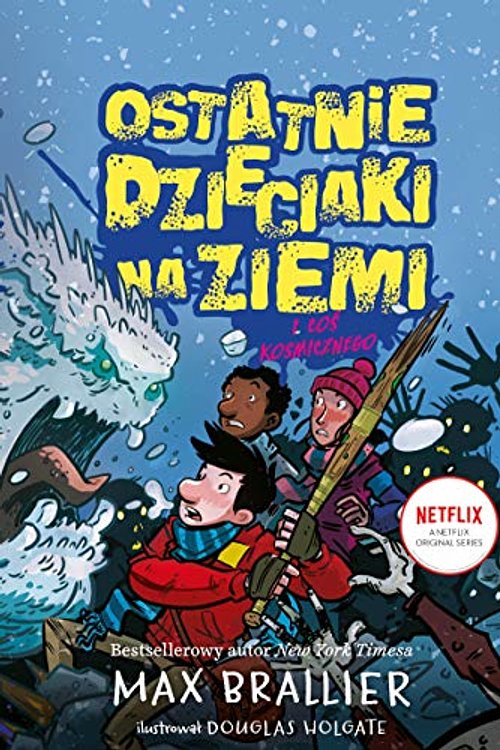 Cover Art for 9788376868264, Ostatnie dzieciaki na Ziemi i coś koszmarnego Tom 4 by Max Brallier