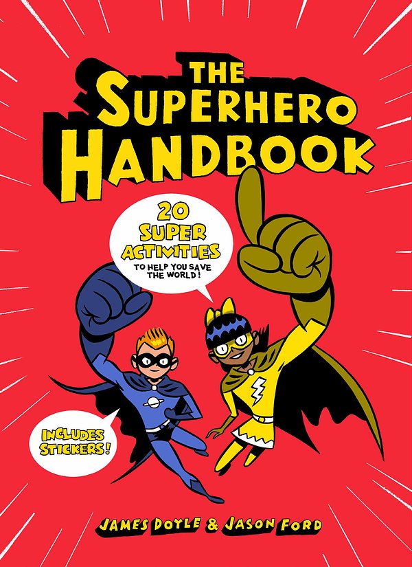 Cover Art for 9781780679730, The Superhero Handbook by James Doyle, Jason Ford