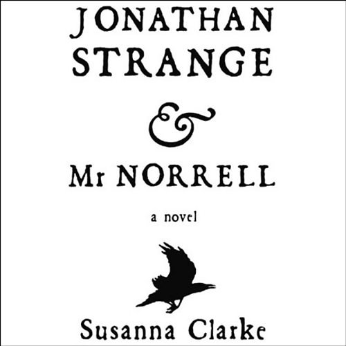 Cover Art for 9780747579519, Jonathan Strange and Mr Norrell by Susanna Clarke