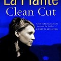 Cover Art for 9780743295727, Clean Cut by La Plante, Lynda