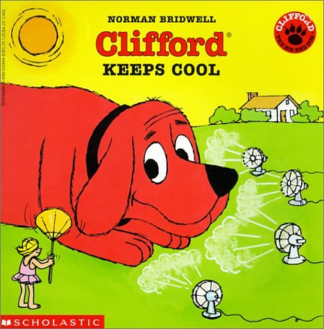 Cover Art for 9780613169110, Clifford Keeps Cool (Clifford the Big Red Dog) by Norman Bridwell