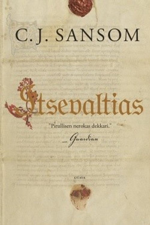 Cover Art for 9789511287308, Itsevaltias by C.J. Sansom