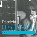 Cover Art for 9780747554004, Carol by Patricia Highsmith