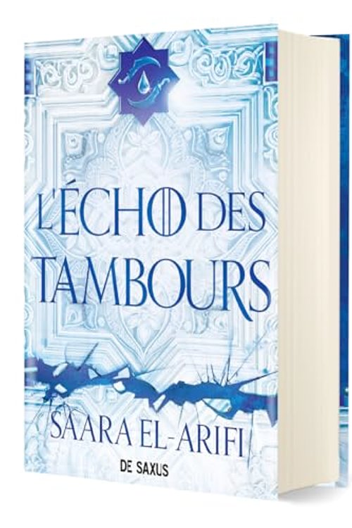 Cover Art for 9782378765590, L'Ultime Brasier - Tome 02 L'Écho des tambours (relié): Tome 2, L'Ultime Brasier by Saara El-Arifi
