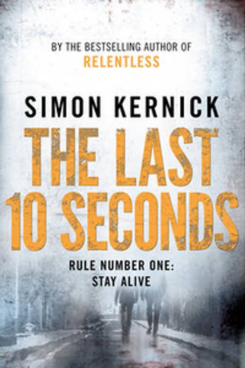 Cover Art for 9780593062869, The Last 10 Seconds by Simon Kernick