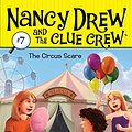 Cover Art for B007HAZ6E6, The Circus Scare (Nancy Drew and the Clue Crew Book 7) by Carolyn Keene