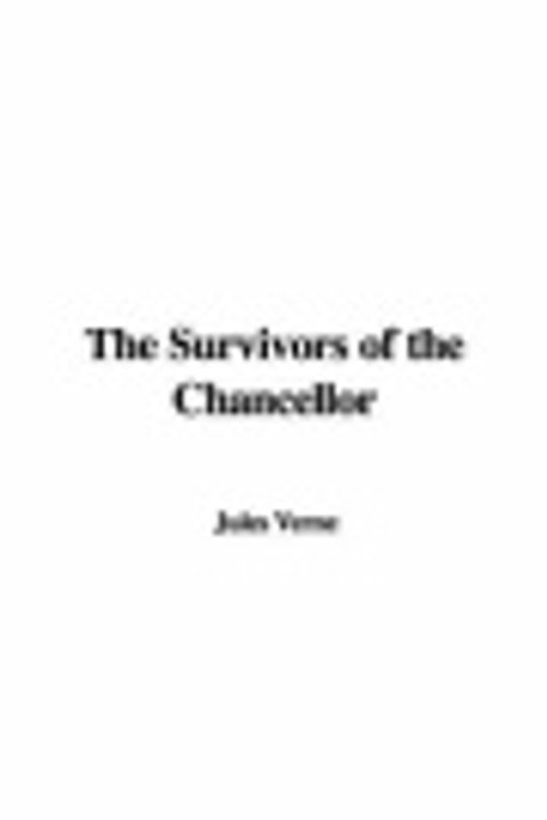 Cover Art for 9781421981499, The Survivors of the Chancellor by Jules Verne