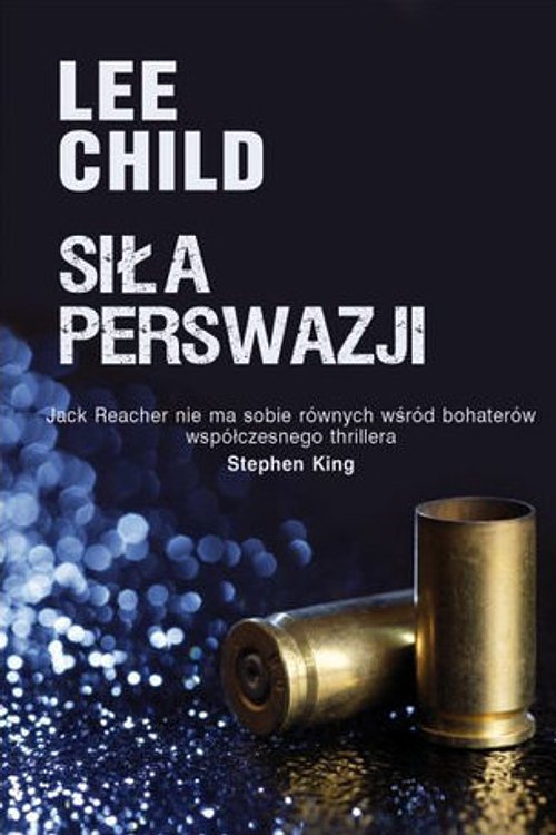 Cover Art for 9788376597799, Siła perswazji by Lee Child