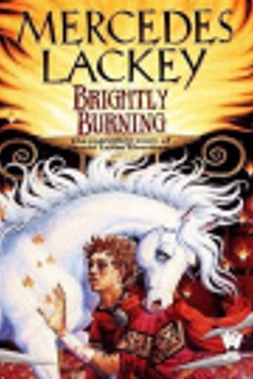 Cover Art for 9781101113943, Brightly Burning by Mercedes Lackey