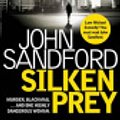 Cover Art for 9781471129650, Silken Prey by John Sandford