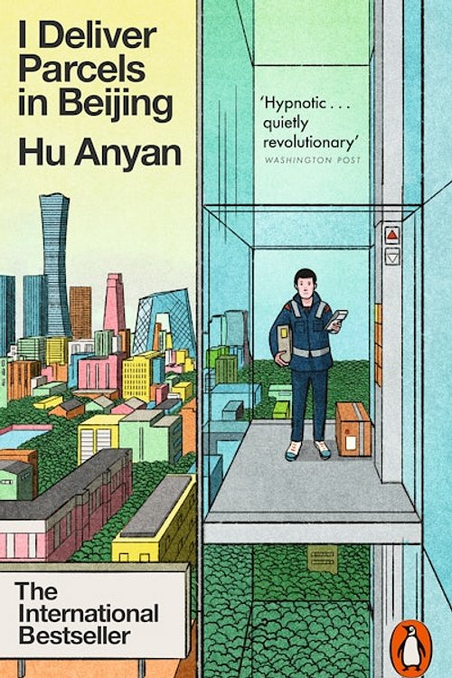 Cover Art for 9781802068269, I Deliver Parcels in Beijing by Hu AnYan
