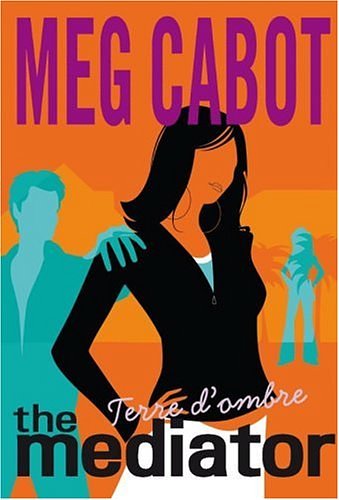 Mediator, Tome 1 : Terre d'ombre