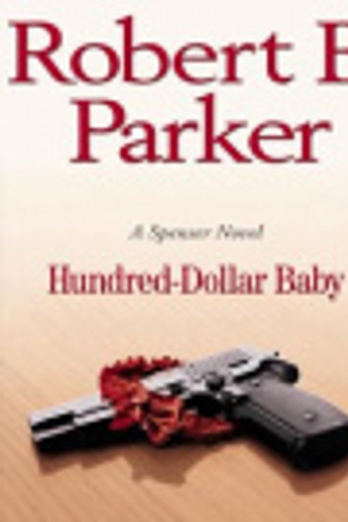 Cover Art for 9781429512411, Hundred-Dollar Baby by Robert B. Parker