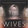 Cover Art for 9781525809781, The Wives by Tarryn Fisher