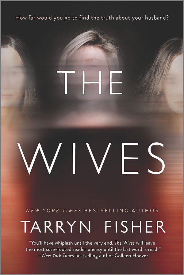 Cover Art for 9781525809781, The Wives by Tarryn Fisher