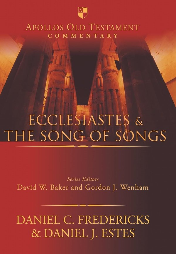 Ecclesiastes and the Song of Songs