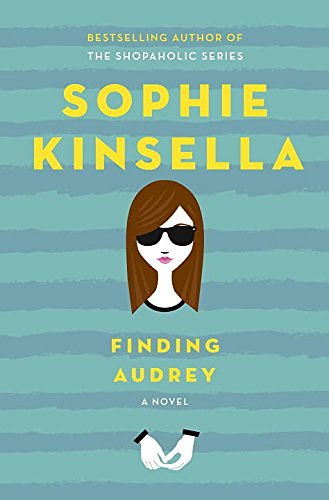 Cover Art for 9781101931257, Finding Audrey by Sophie Kinsella