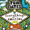 Cover Art for 9781407193458, Tom Gates 3 Everythings Amazing by Liz Pichon