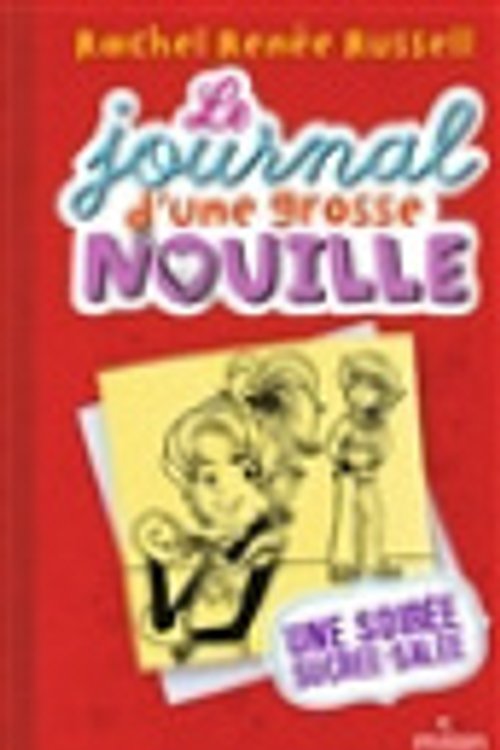 Cover Art for 9782408014285, Le journal d'une grosse nouille, Tome 06: Une soirée sucrée-salée by Russell, Rachel Renée
