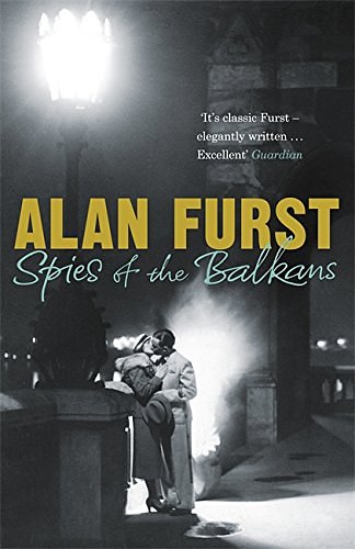 Cover Art for 9780753827260, Spies of the Balkans by Alan Furst