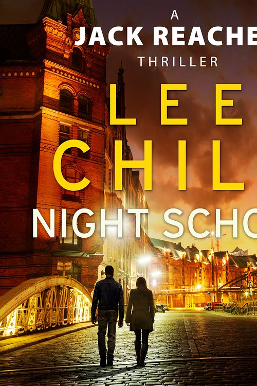 Cover Art for 9781473540583, Night School by Lee Child, Kerry Shale