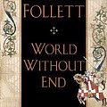 Cover Art for B01FMW43OY, World Without End by Ken Follett