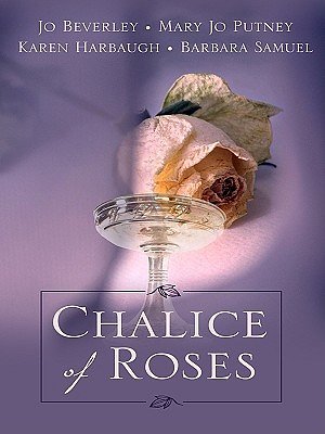 3 editions of Chalice of Roses by Jo Beverley