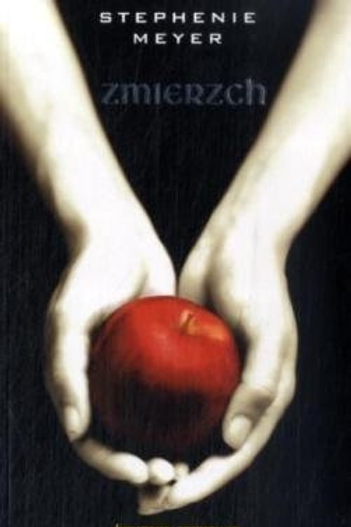 Cover Art for 9788324588237, Zmierzch by Stephenie Meyer