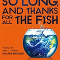 Cover Art for 9780330513173, So Long, and Thanks for All the Fish by Douglas Adams