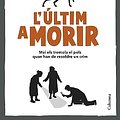 Cover Art for 9788466431101, L'últim a morir by Richard Osman