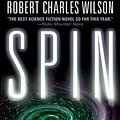 Cover Art for 9780765348258, Spin by Robert Charles Wilson