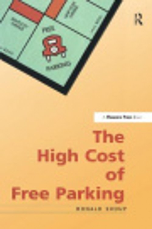 Cover Art for 9781351178679, High Cost of Free Parking by Donald Shoup