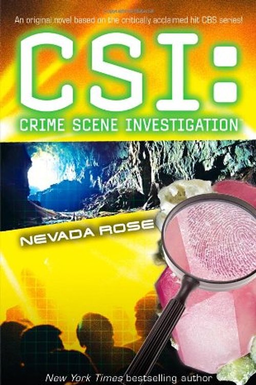Cover Art for 9781416544999, Nevada Rose (CSI: Crime Scene Investigation (Paperback)) by Jerome Preisler