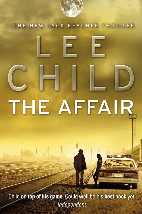 Cover Art for 9780553825503, The Affair: (Jack Reacher 16) by Lee Child