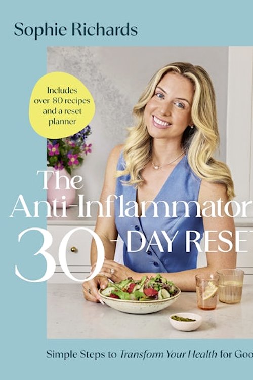 Cover Art for 9780241770436, The Anti-Inflammatory 30-day Reset: Simple Steps to Transform Your Health for Good by Sophie Richards
