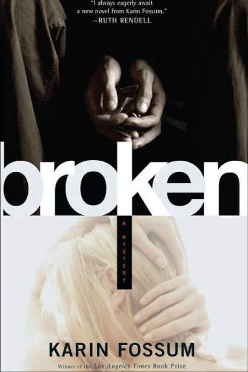 Cover Art for 9780547487267, Broken by Karin Fossum