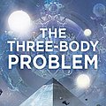 Cover Art for 9781784971557, The Three-Body Problem by Cixin Liu