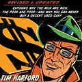 Cover Art for 9780199926510, The Undercover Economist, Revised and Updated Edition: Exposing Why the Rich Are Rich, the Poor Are Poor - And Why You Can Never Buy a Decent Used Car (Hardcover) by Tim Harford