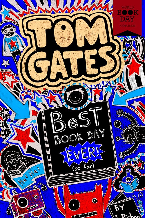 Cover Art for 9781407138800, Tom Gates: Best Book Day Ever! (so far): World Book Day 2013 by Liz Pichon