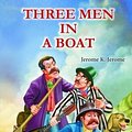 Cover Art for 9781537711614, Three Men in a Boat: (To Say Nothing Of The Dog) by Jerome Klapka Jerome